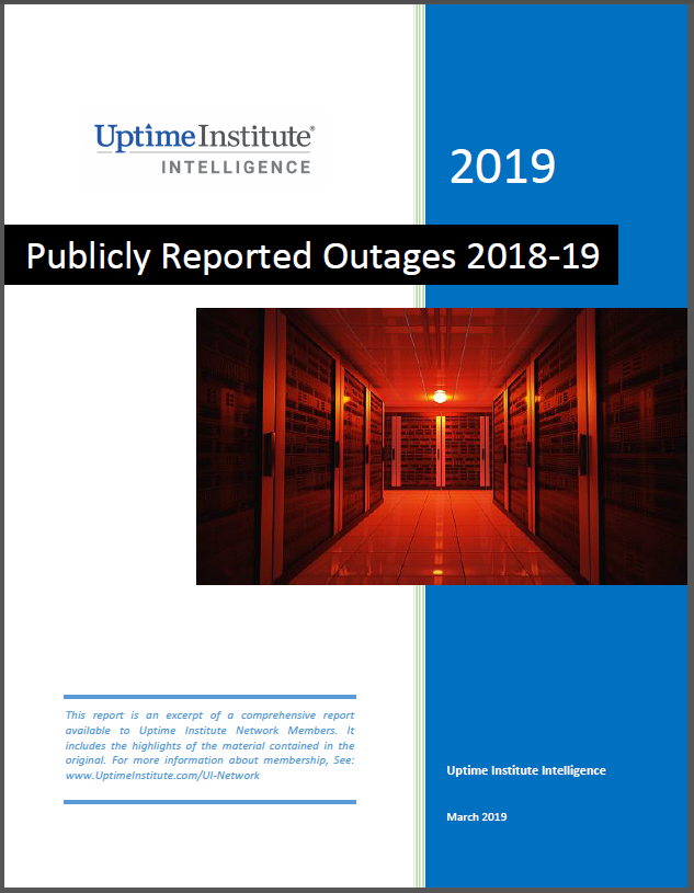 Report: Publicly Reported Data Center and Cloud Outages 2018 & 2019